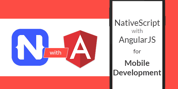 Valid Reasons of Cross Platform App Development with NativeScript to Dominate the Mobile App Industry